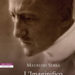 L’Imaginifico. Vita di Gabriele D’Annunzio